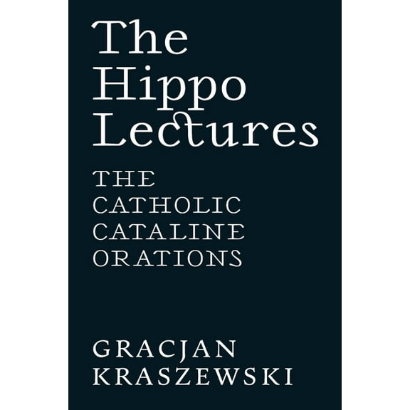 The Hippo Lectures, (Paperback)