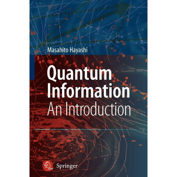 Quantum Information: An Introduction, (Paperback)