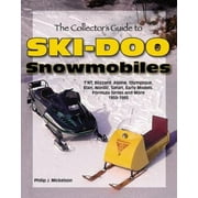 The Collector's Guide to Ski-Doo Snowmobiles, Used [Paperback]