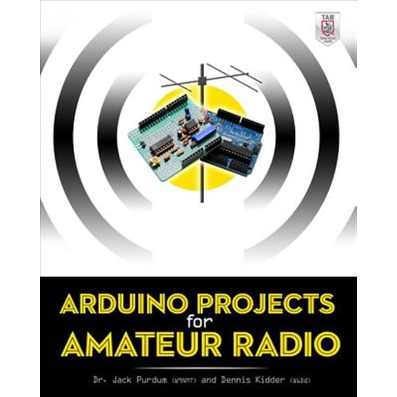 Pre-Owned Arduino Projects for Amateur Radio (Paperback) 0071834052 9780071834056