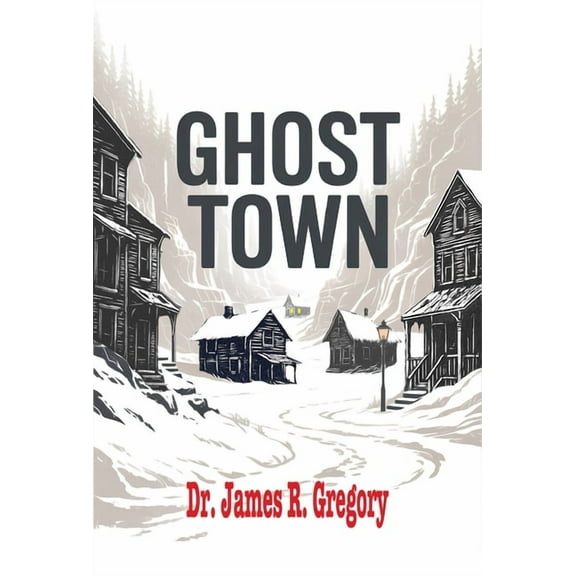 Ghost Town, (Paperback)