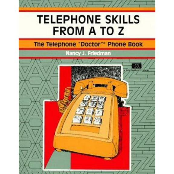 Pre-Owned Telephone Skills From A to Z (Paperback) 1560523018 9781560523017