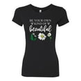 thumbnail image 2 of Wild Bobby, Be Your Own Kind of Beautiful Inspirational, Pop Culture, Women Slim Fit Junior Tee, Black, Small, 2 of 3