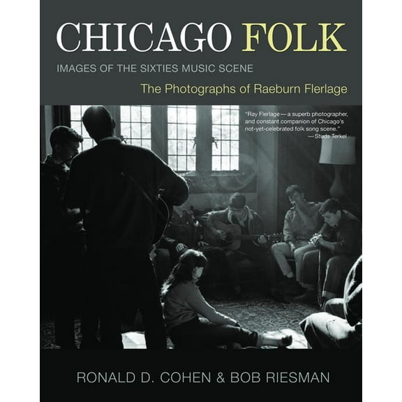 Chicago Folk : Images of the Sixties Music Scene (Paperback)