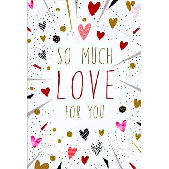 Pictura Bursting Hearts And Gold Dots So Much Love for You Valentine's Day Card