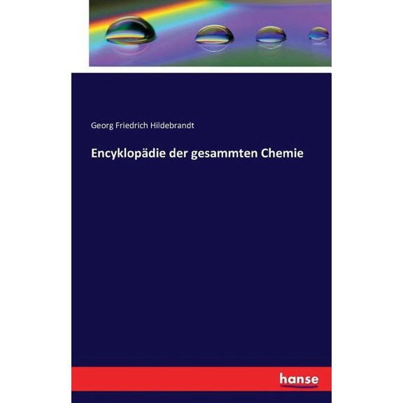 Encyklopädie der gesammten Chemie, (Paperback)
