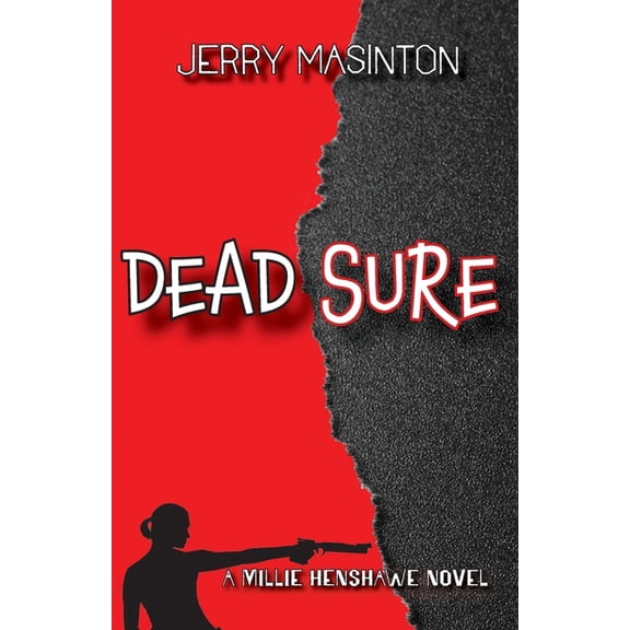 A Millie Henshawe Novel Dead Sure, Book 2, (Paperback)