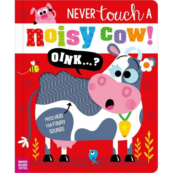 Pre-Owned Never Touch a Noisy Cow!, (Hardcover)