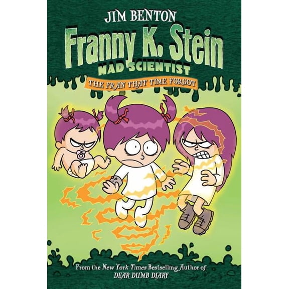 Franny K. Stein, Mad Scientist The Fran That Time Forgot, Book 4, (Paperback)