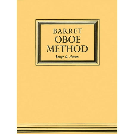 - Boosey and Hawkes Oboe Method (Original Edition) Boosey & Hawkes Chamber Music Series Book by Apollon Barrett
