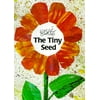 The World of Eric Carle: The Tiny Seed (Hardcover)