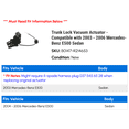 thumbnail image 2 of Trunk Lock Vacuum Actuator - Compatible with 2003 - 2006 Mercedes-Benz E500 Sedan 2004 2005, 2 of 2