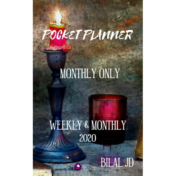 Pocket Planner Monthly Only: WEEKLY MONTHLY PLANNER 2020: 2020 CALENDAR: JAN 1st - DEC 31