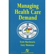 Angle View: Managing Health Care Demand, Used [Paperback]