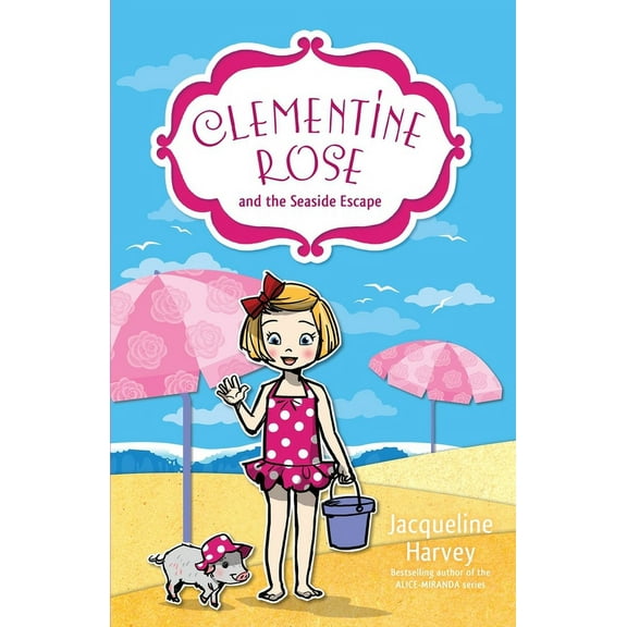 Clementine Rose: Clementine Rose and the Seaside Escape (Series #5) (Paperback)