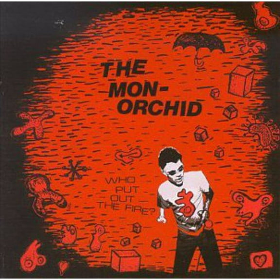Monorchid - Who Put Out the Fire - Music & Performance - CD