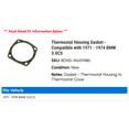 thumbnail image 2 of Thermostat Housing Gasket - Compatible with 1971 - 1974 BMW 3.0CS 1972 1973, 2 of 2