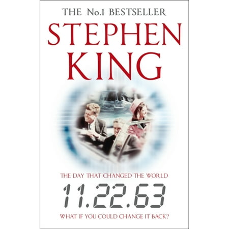 11.22.63 a Novel. Stephen King
