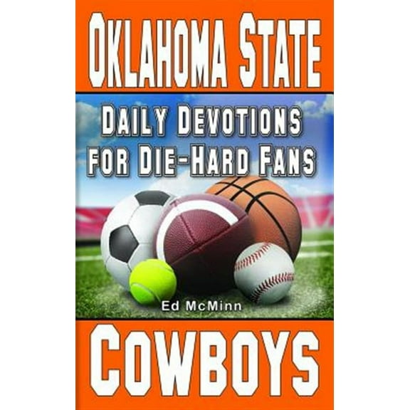 Daily Devotions for Die-Hard Fans Oklahoma State Cowboys (Paperback)
