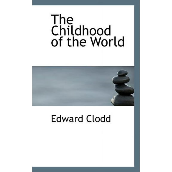 The Childhood of the World (Paperback)