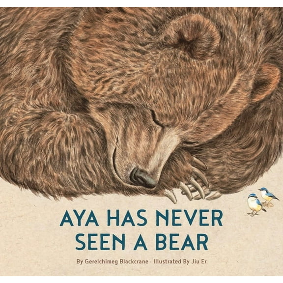 Aldana Libros Aya Has Never Seen a Bear, (Hardcover)
