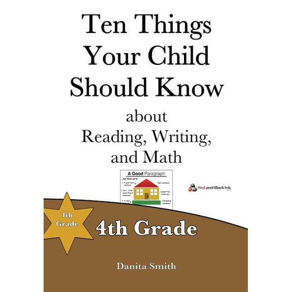 Ten Things Your Child Should Know Ten Things Your Child Should Know: 4th Grade, Book 5, (Paperback)