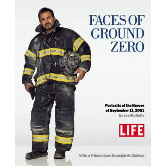 Pre-Owned Faces of Ground Zero: Portraits of the Heroes of September 11, 2001 (Hardcover) 0316523704 9780316523707