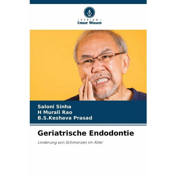 Geriatrische Endodontie, (Paperback)