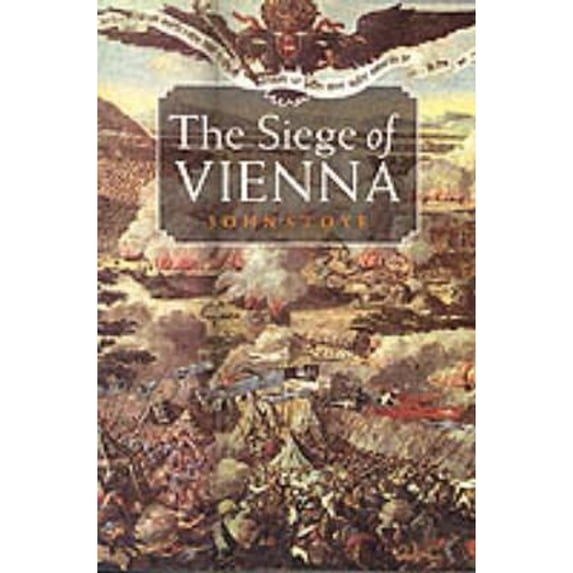 Pre-Owned The Siege of Vienna (Paperback) 1841580678 9781841580678