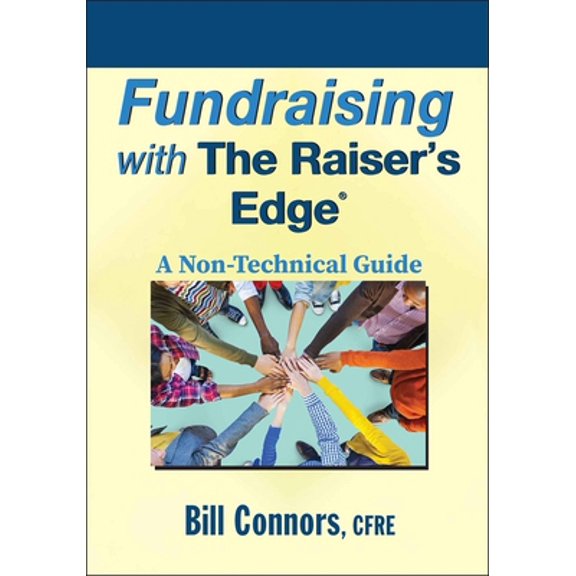 Pre-Owned Fundraising with The Raiser's Edge (Paperback) 0470560568 9780470560563