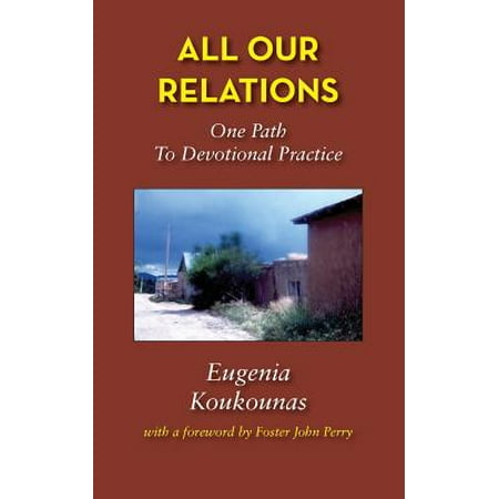 All Our Relations : One Path to Devotional