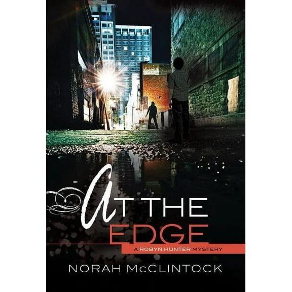 Robyn Hunter Mysteries: At the Edge (Paperback)
