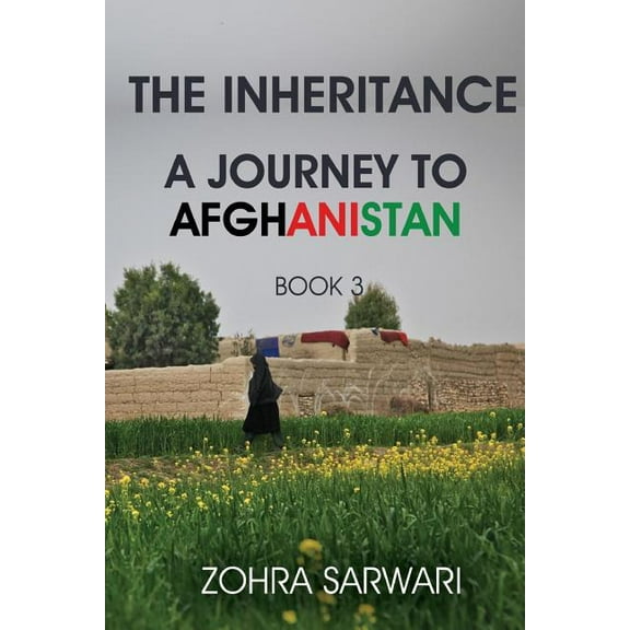The Inheritance: A Journey to Afghanistan (Book 3)