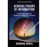 General Theory of Information, (Paperback)