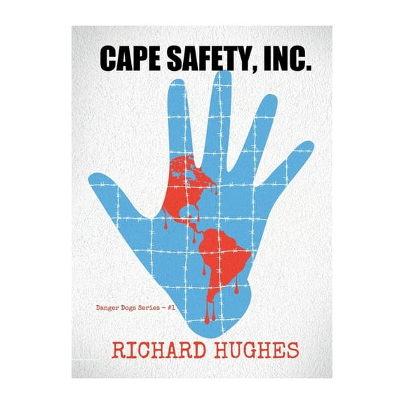 Danger Dogs Cape Safety, Inc., Book 1, (Paperback)