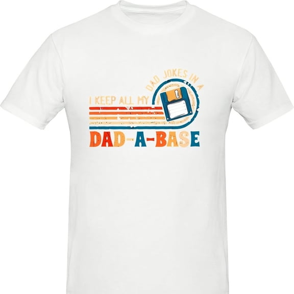 I Keep All My Dad Jokes In A Dad-A-Base Shirt,New Dad Shirt,Dad Shirt,Daddy Shirt,Father's Day Shirt