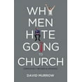 thumbnail image 2 of The Why Men Hate Going to Church (Revised, Updated), (Paperback), 2 of 2