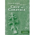 thumbnail image 1 of La Cruz de Caravaca Aroha Tesoro de milagros y oraciones 9786078688890, 1 of 2