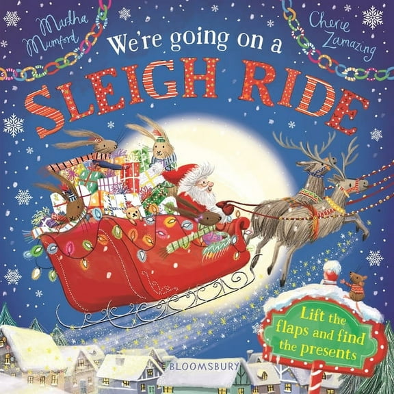 Bunny Adventures: We're Going on a Sleigh Ride : A Lift-The-Flap Adventure (the Bunnies of Hoppity Hill) (Board book)