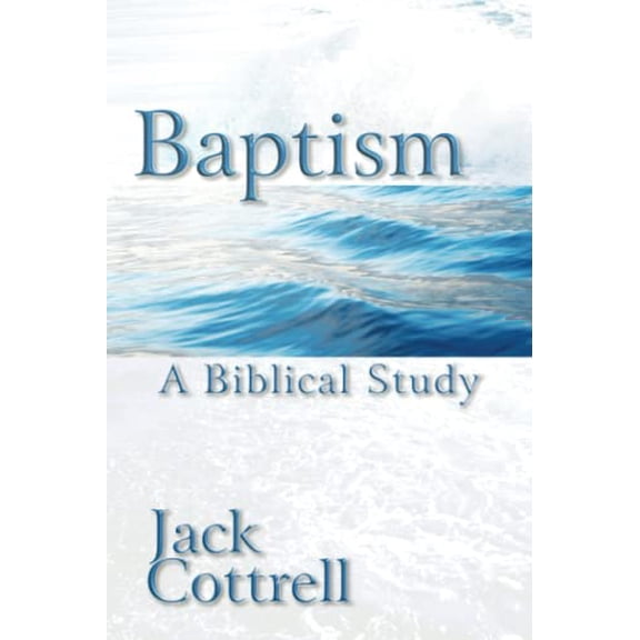Pre-Owned Baptism: A Biblical Study, 9780899003412, 0899003419, Paperback,