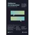 thumbnail image 1 of Hablemos de desigualdad (sin acostumbrarnos a ella) Siglo Xxi Editores Pasta Blanda, 1 of 2