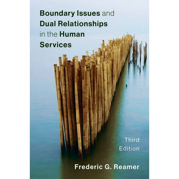 Boundary Issues and Dual Relationships in the Human Services, (Paperback)