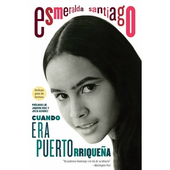 Cuando Era PuertorriqueÃ±a. 30 Aniversario / When I Was Puerto Rican. 30th Anniversary Edition, (Paperback)