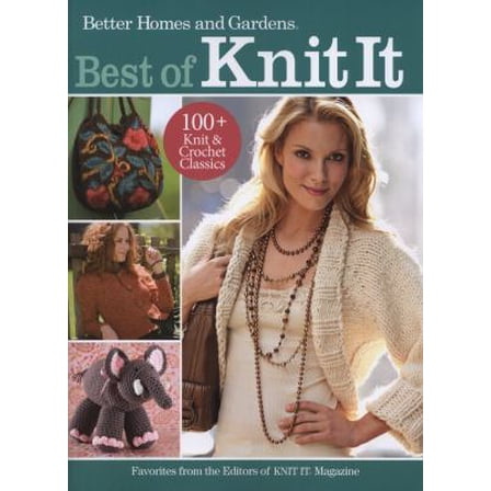 Pre-Owned Best of Knit It: Favorites from the Editors of Knit It Magazine (Better Homes and Gardens Crafts) (Paperback) 0470887087 9780470887080