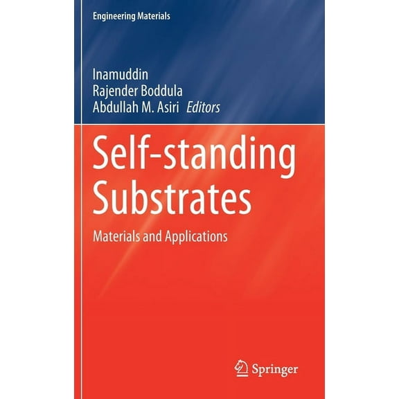 Engineering Materials Self-Standing Substrates: Materials and Applications, (Hardcover)