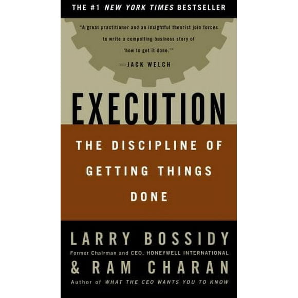 Pre-Owned Execution : The Discipline of Getting Things Done 9780609610572
