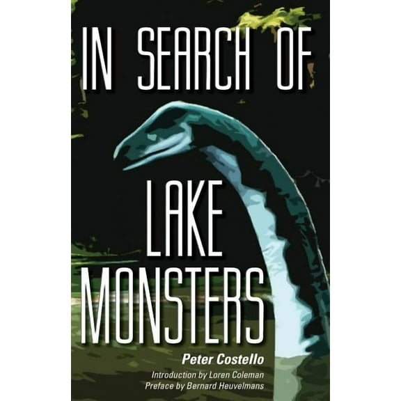 In Search of Lake Monsters, (Paperback)