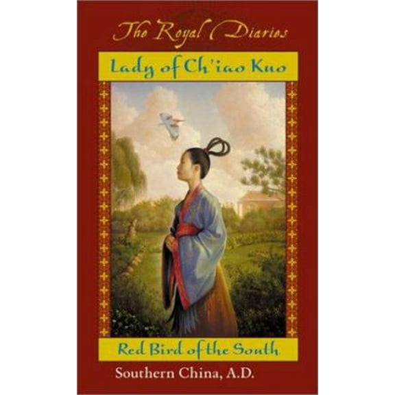 Pre-Owned Lady of Ch'iao Kuo: Warrior of the South, Southern China, A.D. 531 (The Royal Diaries) (Hardcover) 0439164834 9780439164832