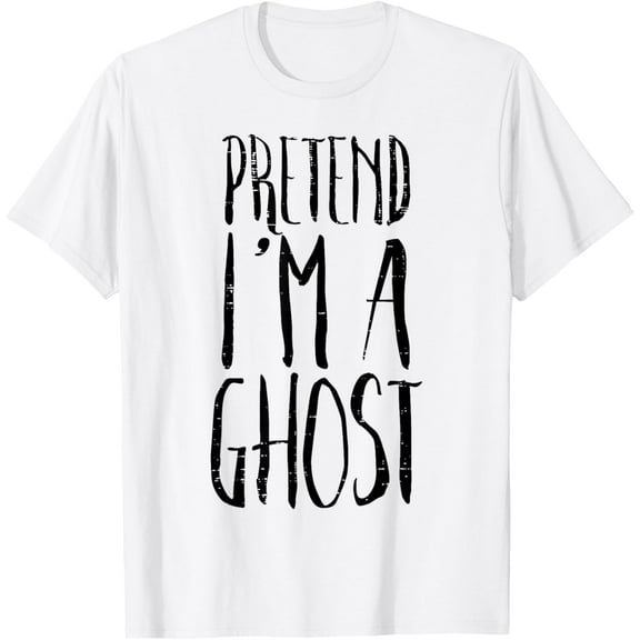 Pretend Im A Ghost Funny Halloween Costume Men Women Kids T-ShirtMen and women can wear white T-shirts, gifts. Age: M,,L,XL,2XL,3XL, 177XL