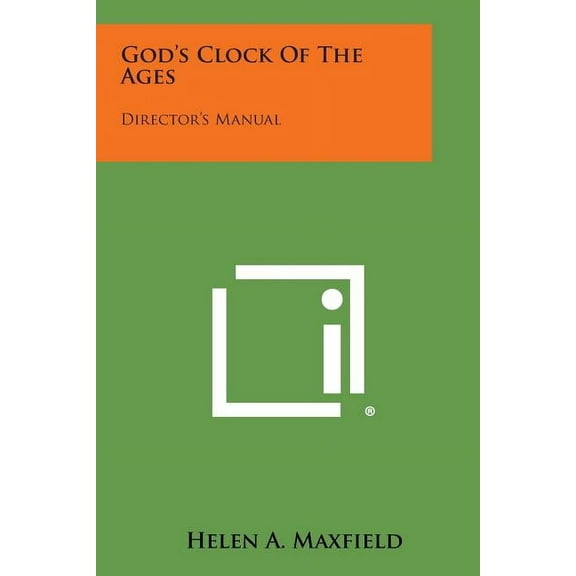 God's Clock of the Ages: Director's Manual, (Paperback)
